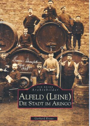 Alfeld (Leine) Die Stadt im Aringo