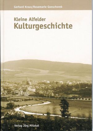 Kleine Alfelder Kulturgeschichte
